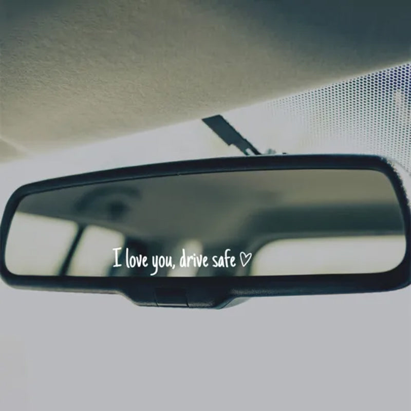 I Love You Driving Safe Mirror Sticker