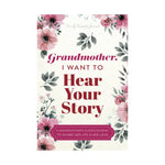 I Want to Hear Your Story- For Grandparents