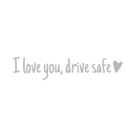 I Love You Driving Safe Mirror Sticker